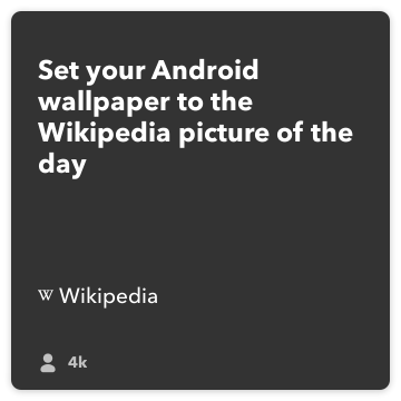 IFTTT Recept: Ställ in Android bakgrundsbild till Wikipedia bilden av dagen ansluter Wikipedias android-enhet
