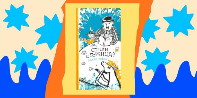 Böcker för barn: "Dikter med senap", Vadim Levin