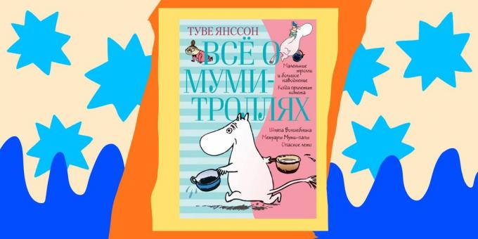 Böcker för barn "Allt om Mumintrollen", Tove Jansson