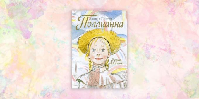 böcker för barn: "Pollyanna" Eleanor Porter