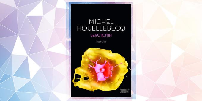 Den mest efterlängtade bok 2019 "Serotonin", Michel Houellebecq