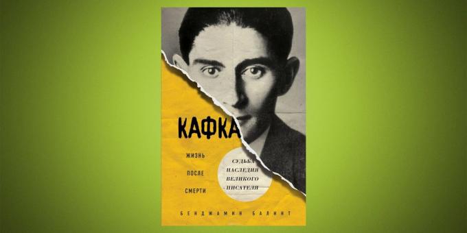 "Kafka. Livet efter döden, "Benjamin Balint