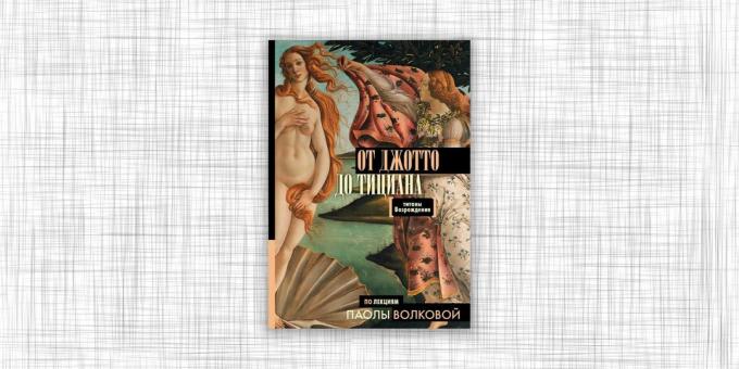 "Från Giotto till Tizian. Titans av renässansen", Paola Volkova