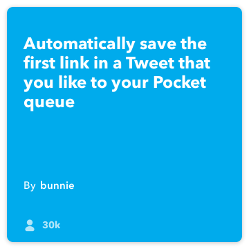 IFTTT Recept: Spara länkar från favorit tweets till Pocket! ansluter twitter till fickan