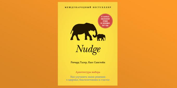 Nudge, Richard Thaler och Cass Sunstein