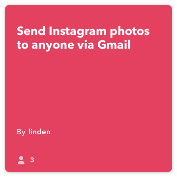 IFTTT Recept: Skicka Instagram bilder till någon via Gmail ansluter instagram till Gmail