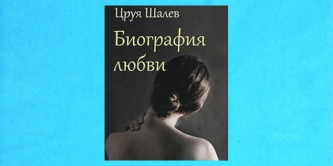 Nya böcker: "Biografi of Love" Tsruya Shalev